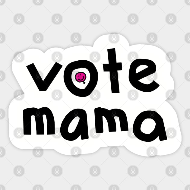 Vote Mama Feminism Design Sticker by ellenhenryart